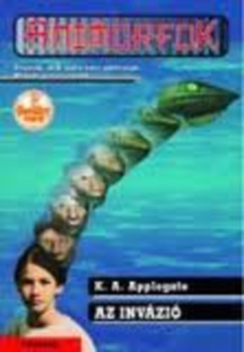 Applegate K.A. - Az invázió (Animorfok I.)