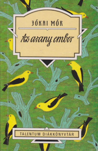 Jkai Mr - Az arany ember