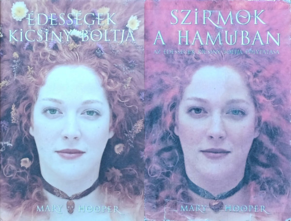 Mary Hooper - 2 db dessgek kicsiny boltja + Szirmok a hamuban - Az dessgek kicsiny boltja folytatsa