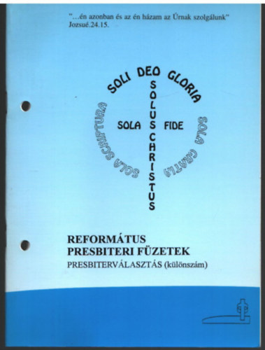 Reform�tus presbiteri f�zetek - Presbiterv�laszt�s ( k�l�nsz�m )