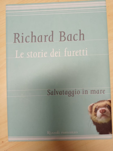 Richard Bach - Le storie dei furetti
