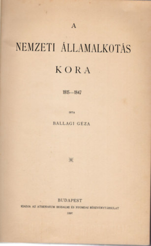 Ballagi Gza - A nemzeti llamalkots kora 1815-1847