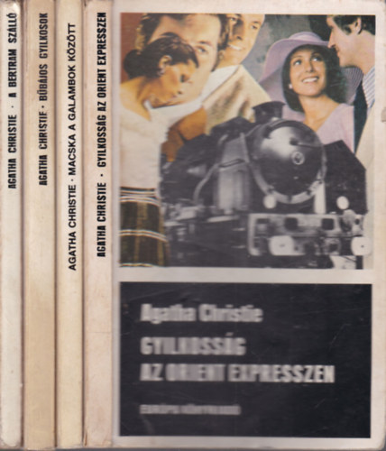 Agatha Christie - 4 db. krimi (Gyilkoss�g az Orient expresszen + Macska a galambok k�z�tt + B�b�jos gyilkosok + A Bertram sz�ll�)