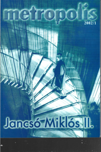 Metrplis 2002/1 - Jancs Mikls II.