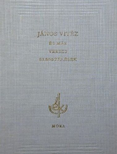 Mra Ferenc Knyvkiad - Jnos vitz s ms verses elbeszlsek