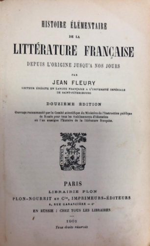 Jean Fleury - Histoire �l�mantaire de la litt�rature francaise depuis l'origine jusqu'a nos jours