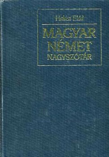 Halsz Eld - Nmet-Magyar Nagysztr I-II s Magyar-Nmet Nagysztr I-II.
