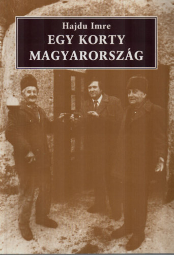 Hajdu Imre - Egy korty Magyarország