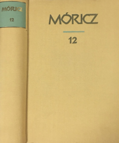 M�ricz Zsigmond - M�ricz Zsigmond reg�nyei �s elbesz�l�sei 12.