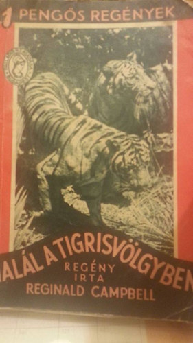 Reginald Campbell - Halál a tigrisvölgyben (1pengős)