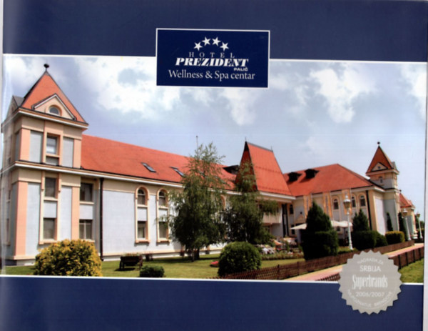 Hotel Prezident Palic - Welness & Spa centar