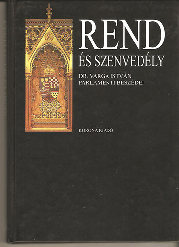 Rend �s szenved�ly - Ellenz�kben �s korm�nyon 1994-2002