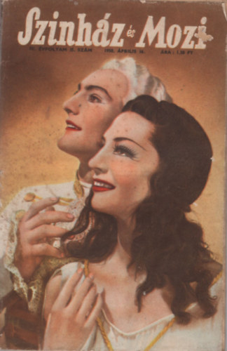 Fej�r Istv�n  (szerk.) - Sz�nh�z �s Mozi III. �vfolyam 15. sz�m 1950. �prilis 16.