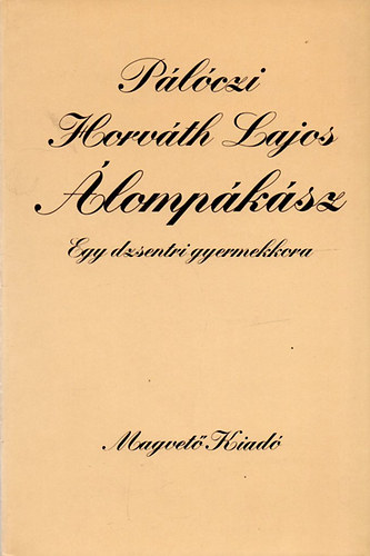 Plczi Horvth Lajos - lompksz