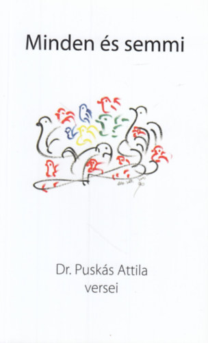 Dr. Pusk�s Attila - Minden �s semmi