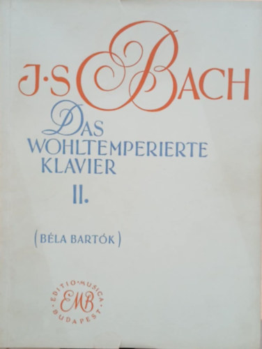 J.S. Bach - Das Wohltemperierte Klavier II