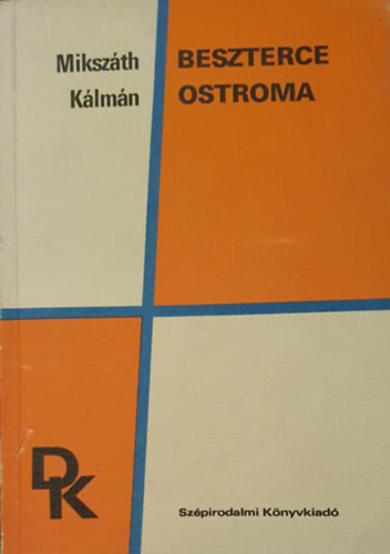 Miksz�th K�lm�n - Beszterce ostroma