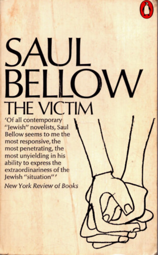 Saul Bellow - The Victim