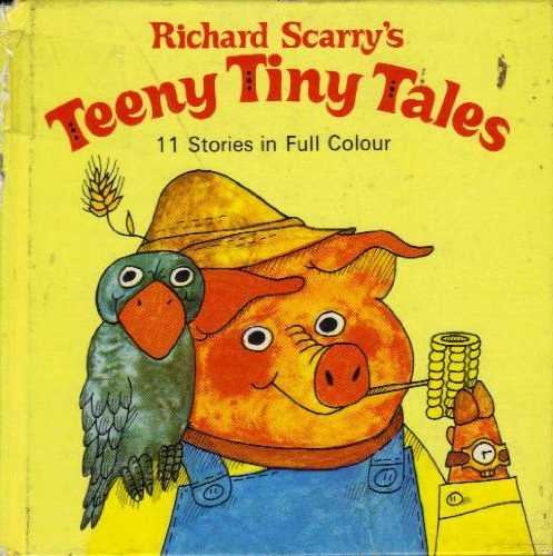 Richard Scarry - Teeny tiny tales