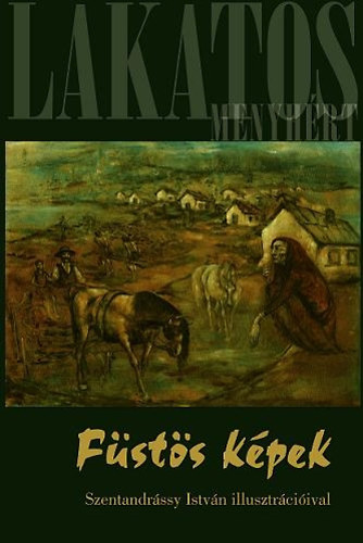 Lakatos Menyhrt - Fsts kpek