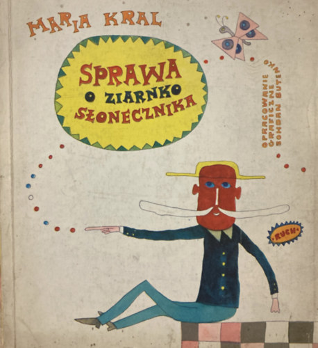 Maria Krüger - Sprawa o ziarnko słonecznika