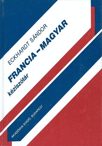 Eckhardt Sndor - Francia-magyar kzisztr