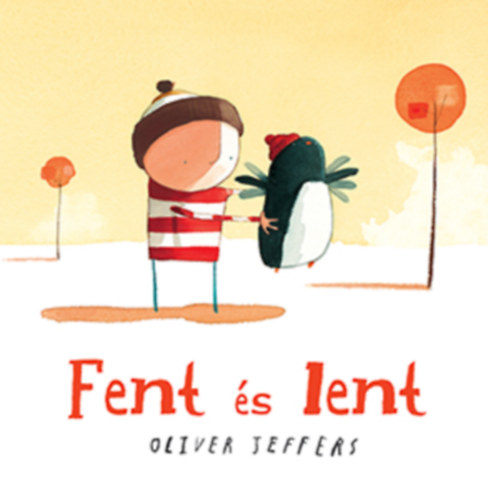 Oliver Jeffers - Fent s lent