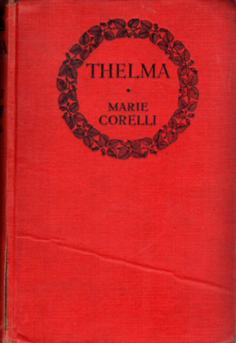 Marie Corelli - Thelma- A Norwegian princess