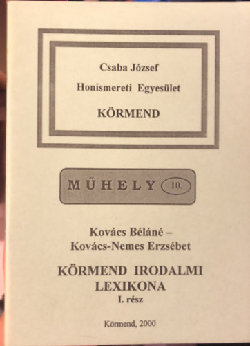 Kovcs Nemes Erzsbet Kovcs Bln - Krmend irodalmi lexikona I. rsz - MHELY 10