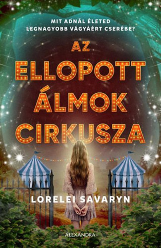 Lorelei Savaryn - Az ellopott lmok cirkusza