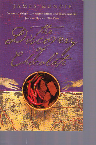 James Runcie - The Discovery of Chocolate