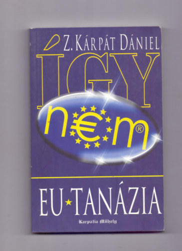 Z. K�rp�t D�niel - EU-tan�zia (�gy nem)