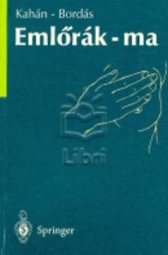 Bord�s P�l; Kah�n Zsuzsanna - Eml�r�k - ma