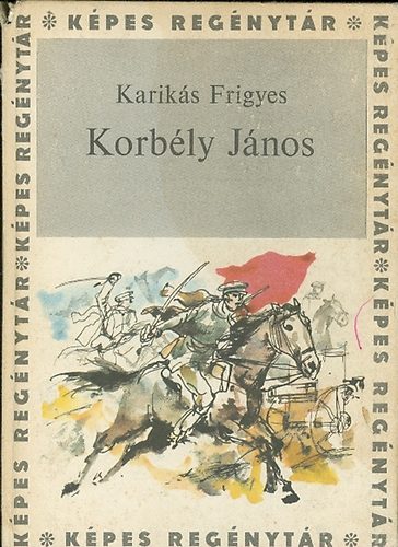 Karik�s Frigyes - Korb�ly J�nos