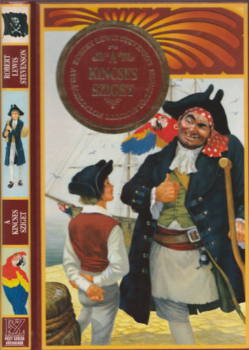 Robert Lewis Stevenson (Louis) - A Kincses Sziget (A Világirodalom Legszebb Történetei)