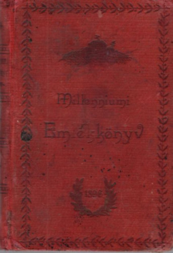 Millenniumi emlkknyv (a katholikus ifjsgnak ajnlja a Szent-Istvn-Trsulat)