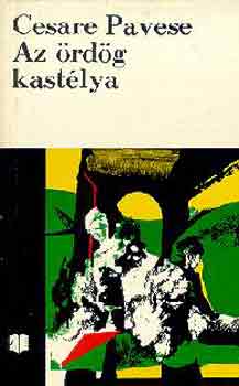 Cesare Pavese - Az �rd�g kast�lya