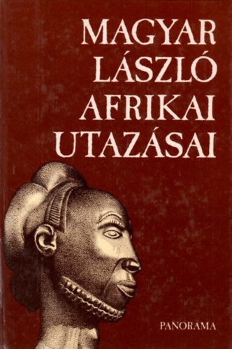 V�ber K�roly szerk. - Magyar L�szl� afrikai utaz�sai