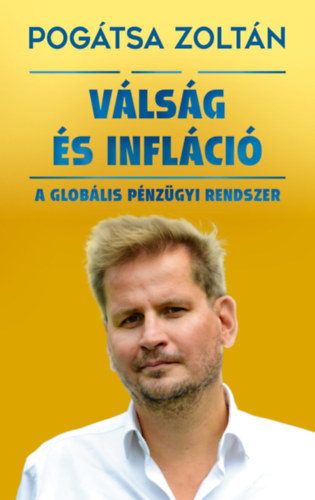 Pog�tsa Zolt�n - V�ls�g �s infl�ci�