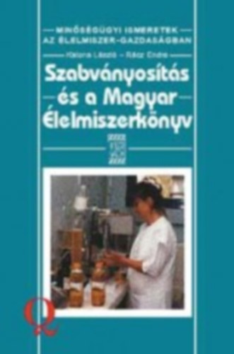 Rcz Endre; Katona Lszl - SZABVNYOSTS S A MAGYAR LELMISZERKNYV