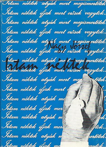 Nagy J�zsef - "�rtam n�ktek..." - Cikkek, igeh�rdet�sek, tanulm�nyok