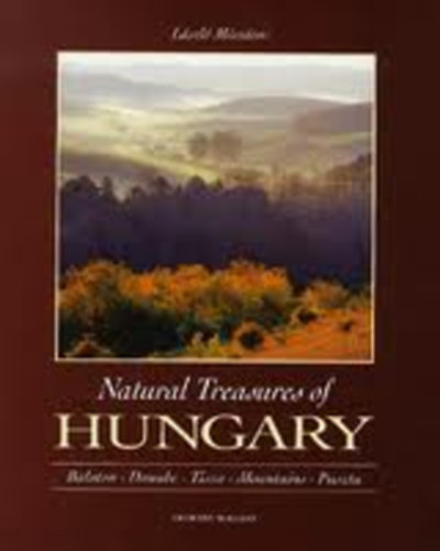 Mszros Lszl - Natural treasures of Hungary