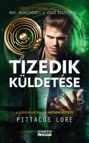 Pittacus Lore - Tizedik küldetése