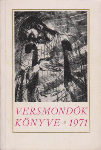 Grdonyi B.- Krpti K.  (szerk.) - Versmondk knyve 1971