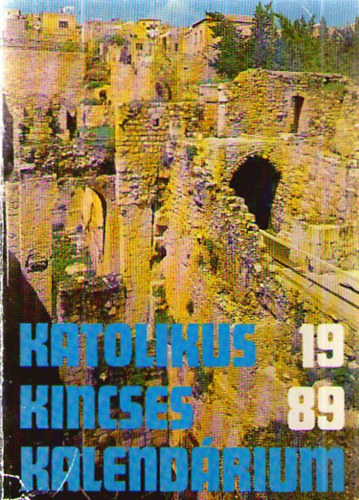 Katolikus kincses kalendárium 1989