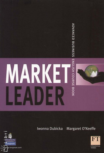 M. O'Keefe; Iwonna Dubicka - Market Leader Advanced Course Book (New)