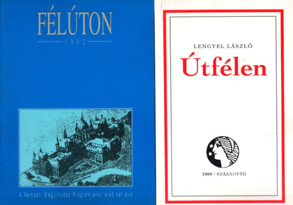 Lengyel Lszl, Gyrgy Eszter, Kavin Ferenc Rvsz Sndor - 3 db jelenkori  magyar trtnelem knyv  ( egytt ) 1.  tflen, 2. Flton, 3. Antall Jzsef tvolrl 1932-1993