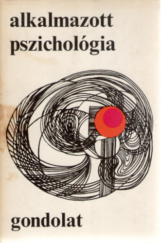 L�n�rd Ferenc  (szerk.) - Alkalmazott pszichol�gia