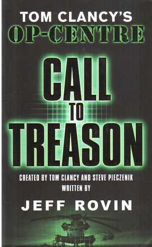 Tom Clancy - Call to treason