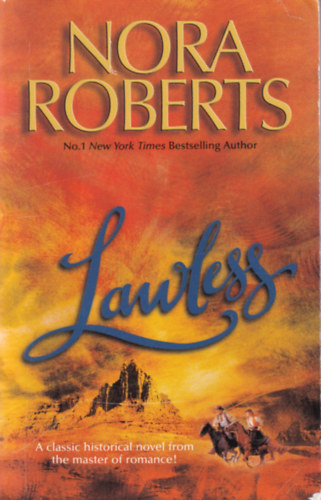 Nora Roberts - Lawless